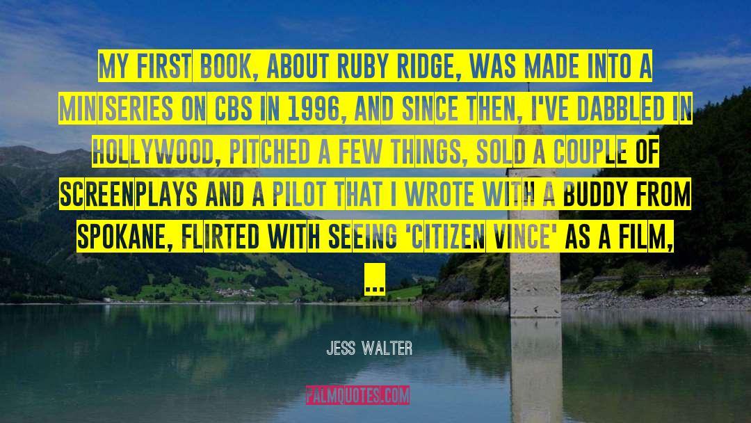 Cbs quotes by Jess Walter