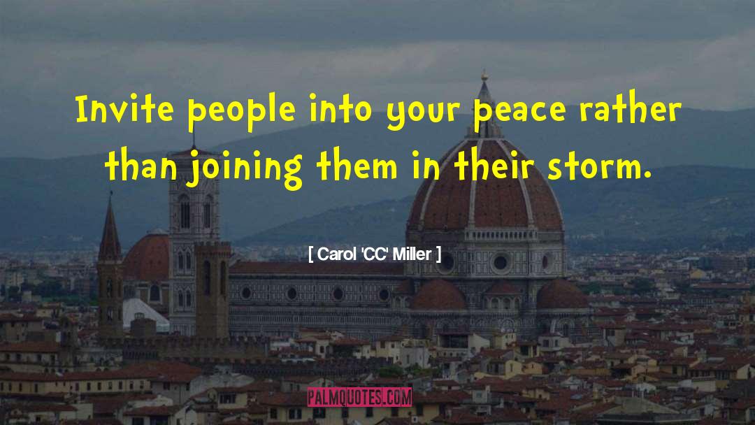 Cc quotes by Carol 'CC' Miller