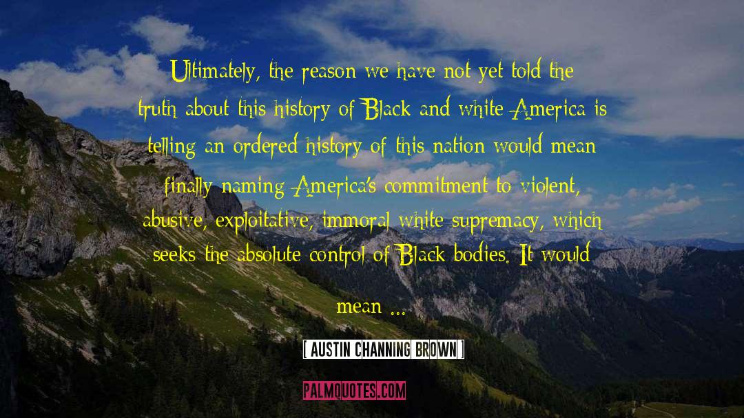 Ccpa Counselling Connect quotes by Austin Channing Brown