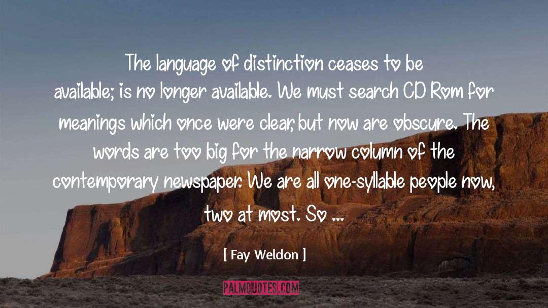 Cd quotes by Fay Weldon