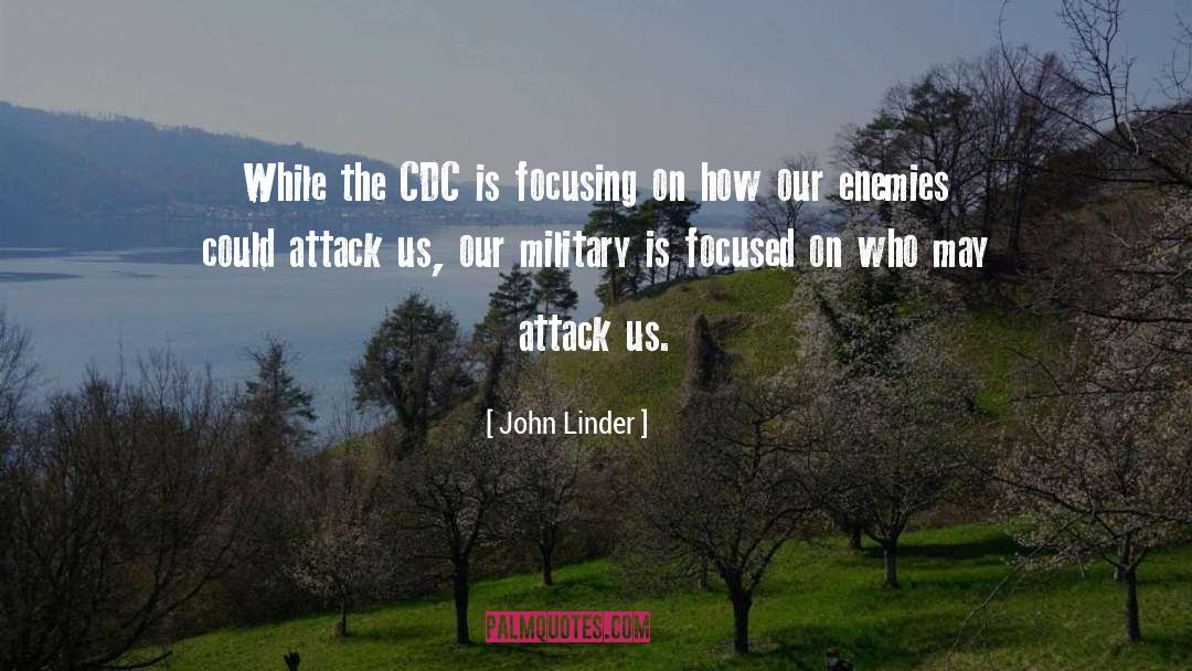 Cdc quotes by John Linder
