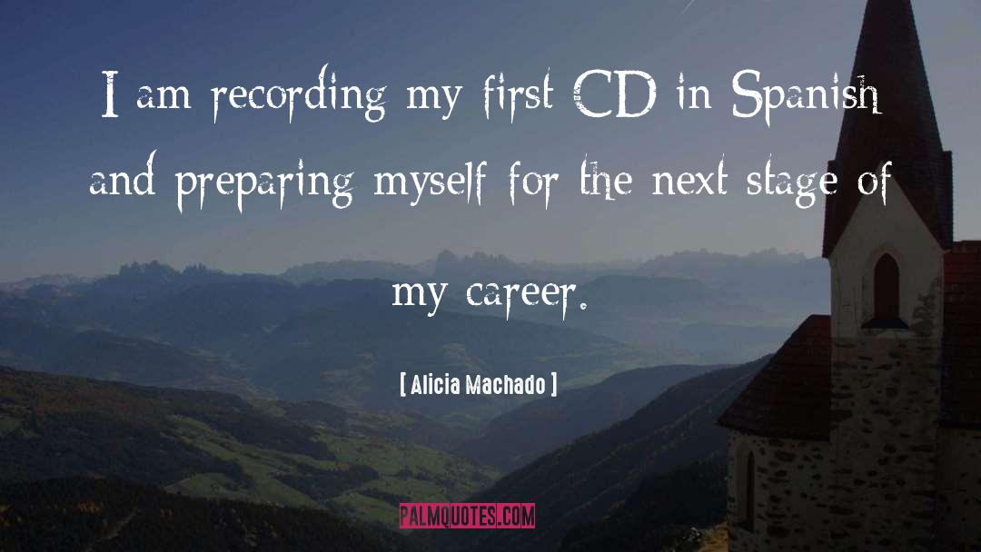 Cds quotes by Alicia Machado