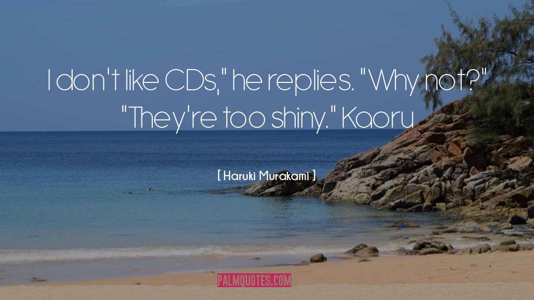 Cds quotes by Haruki Murakami