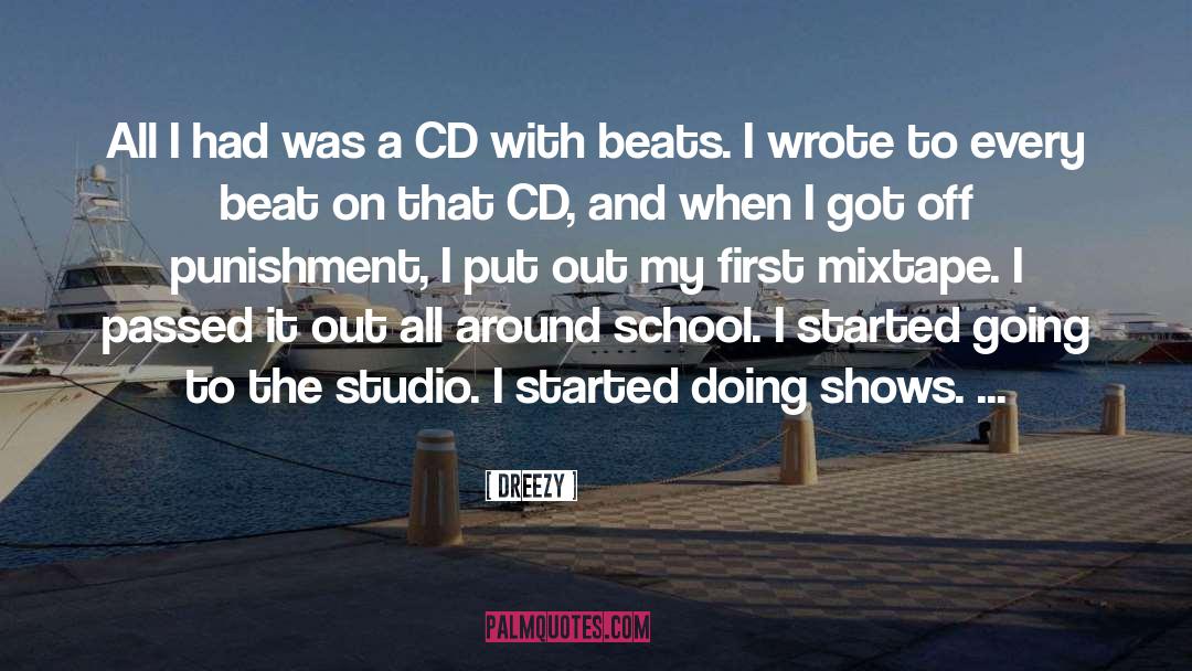 Cds quotes by Dreezy