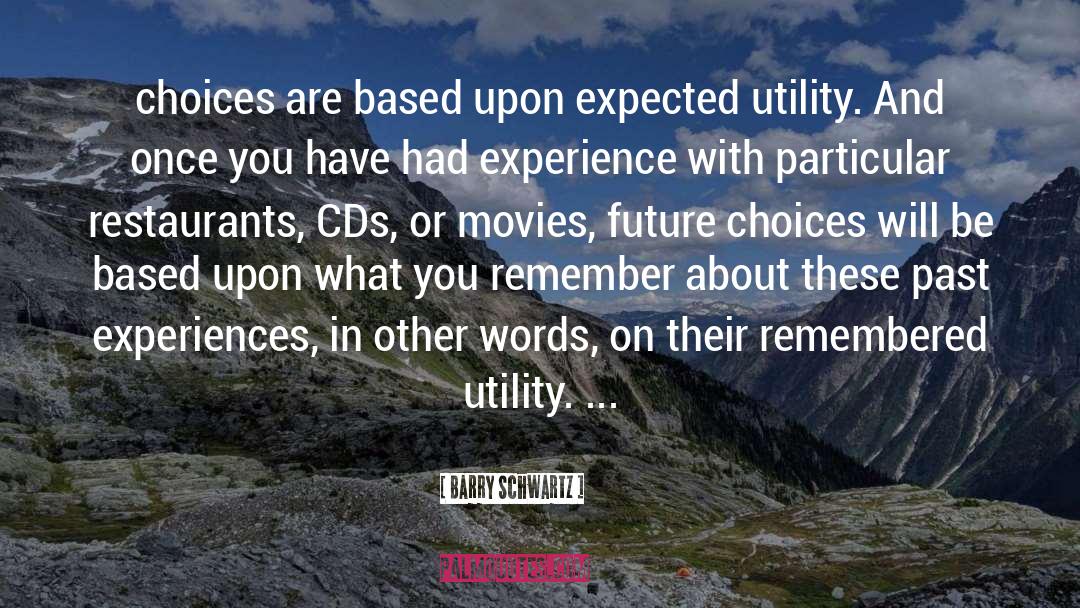Cds quotes by Barry Schwartz