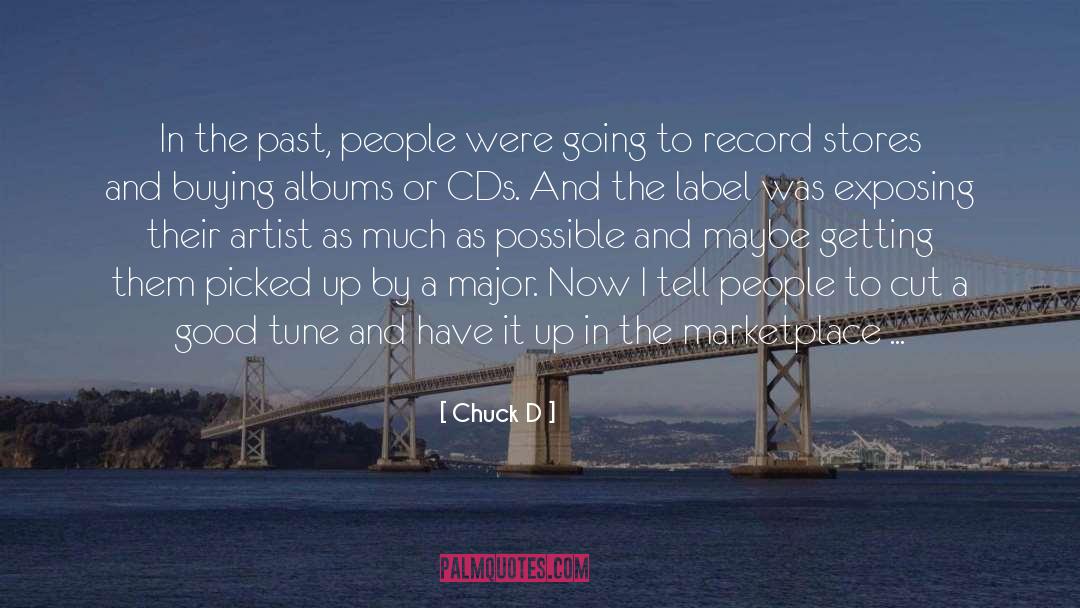 Cds quotes by Chuck D