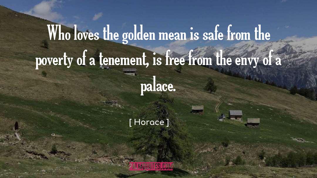 Ceased Palace quotes by Horace