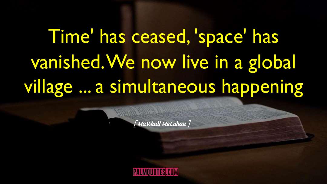Ceased Palace quotes by Marshall McLuhan