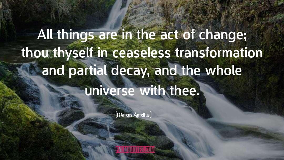 Ceaseless quotes by Marcus Aurelius
