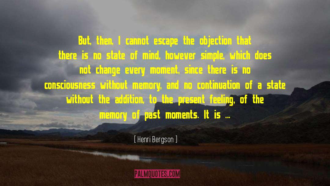 Ceaselessly quotes by Henri Bergson