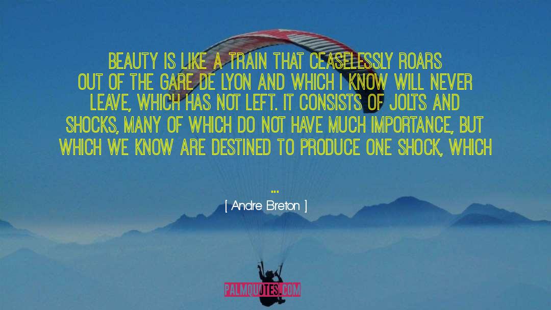 Ceaselessly quotes by Andre Breton
