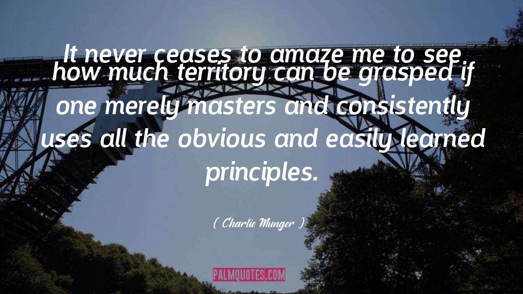 Ceases To Amaze quotes by Charlie Munger