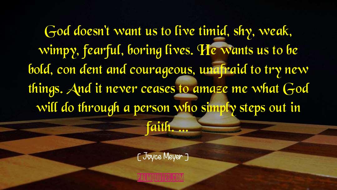 Ceases To Amaze quotes by Joyce Meyer