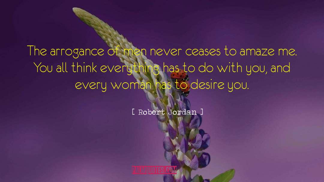 Ceases To Amaze quotes by Robert Jordan