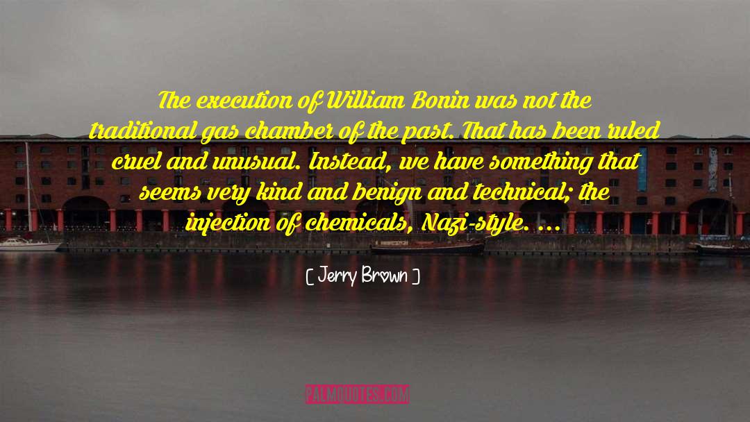 Ceau Escu Execution quotes by Jerry Brown