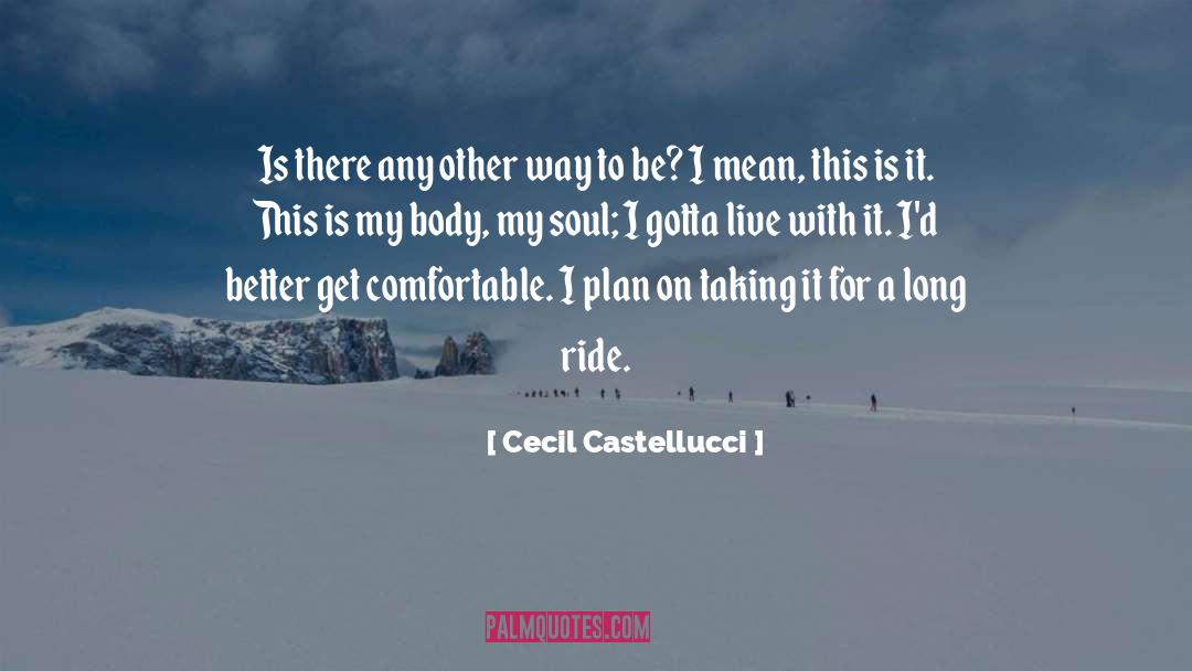 Cecil quotes by Cecil Castellucci