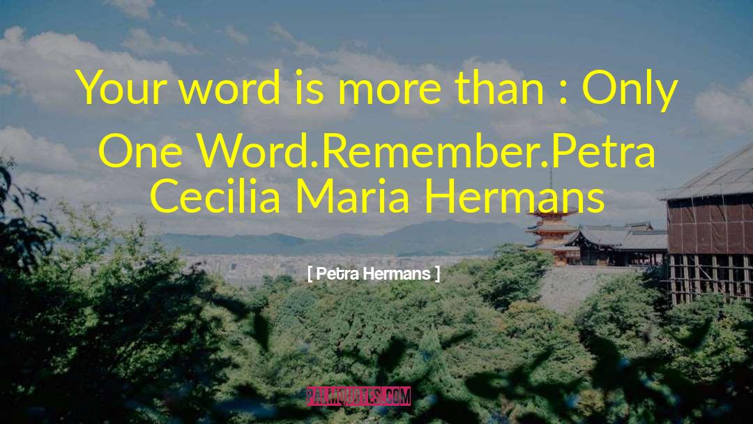 Cecilia London quotes by Petra Hermans