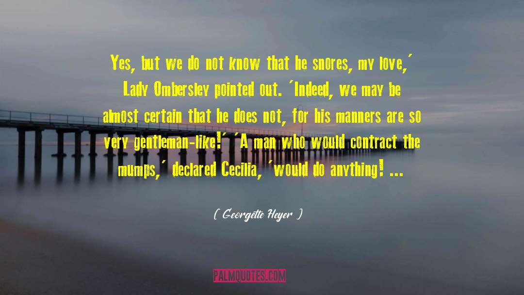 Cecilia Woloch quotes by Georgette Heyer