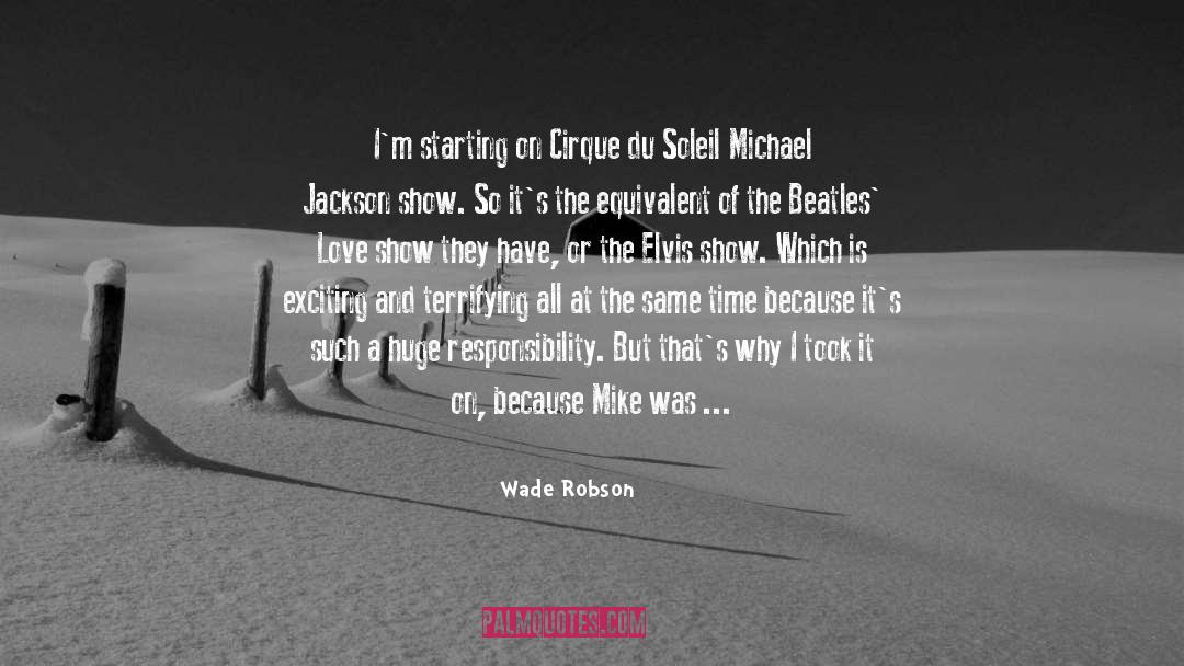 Cecy Robson quotes by Wade Robson