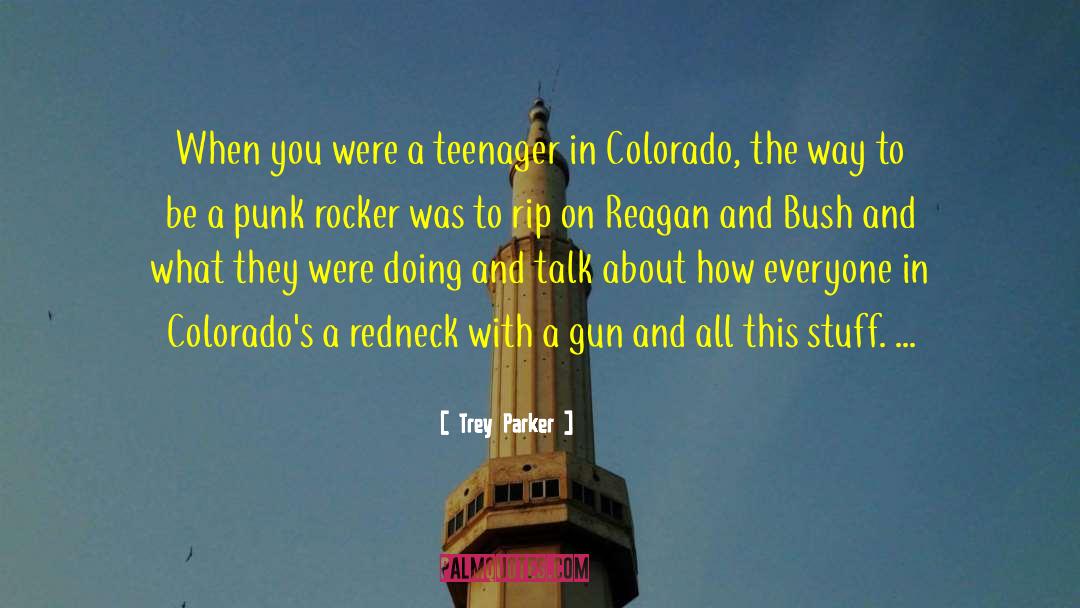 Cedaredge Colorado quotes by Trey Parker