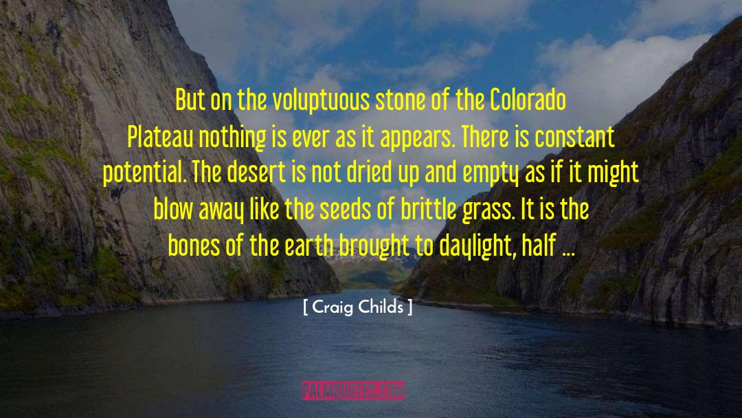 Cedaredge Colorado quotes by Craig Childs