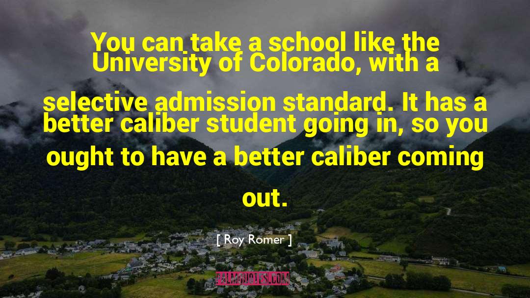 Cedaredge Colorado quotes by Roy Romer