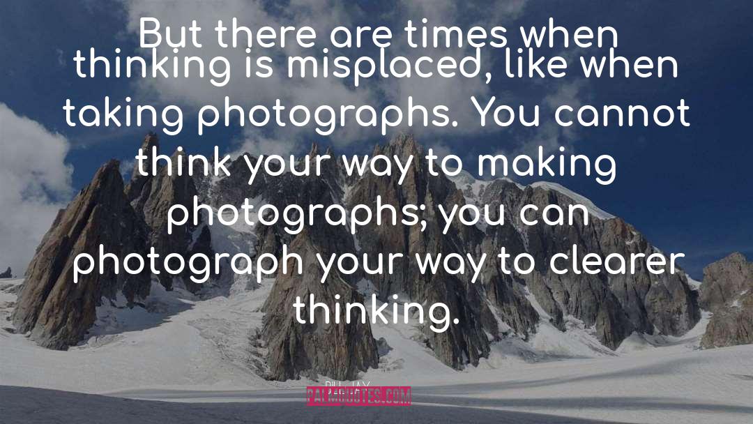Cederholm Photography quotes by Bill Jay