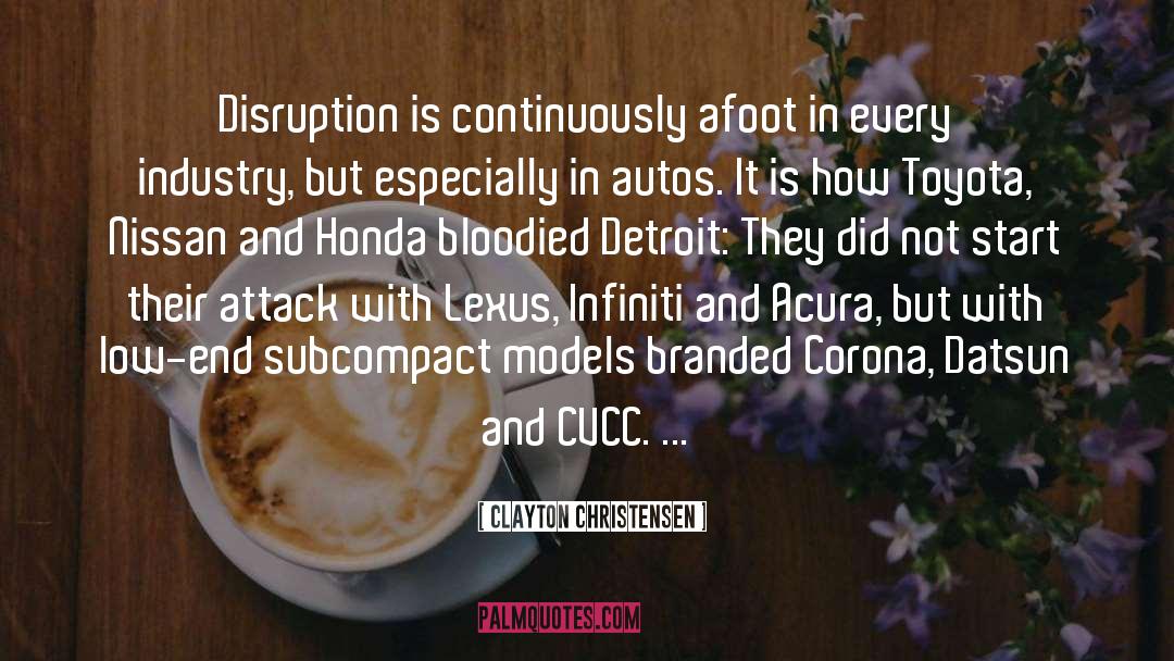 Ceilidh Honda quotes by Clayton Christensen