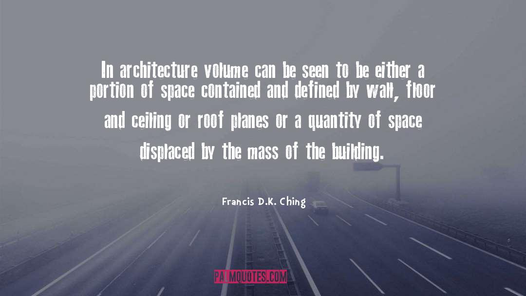 Ceiling quotes by Francis D.K. Ching
