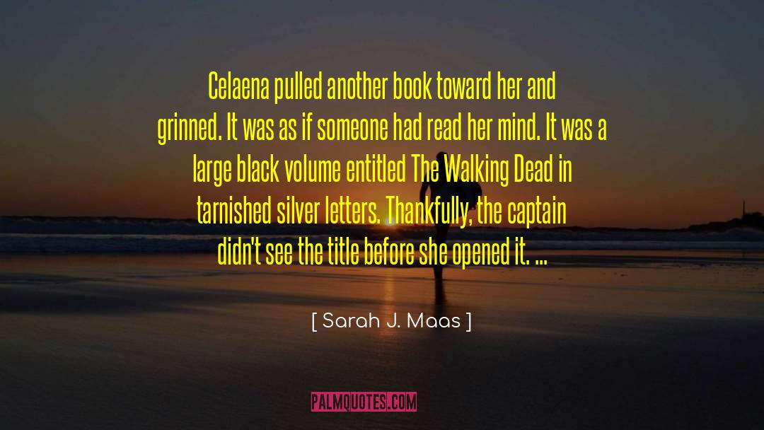 Celaena quotes by Sarah J. Maas