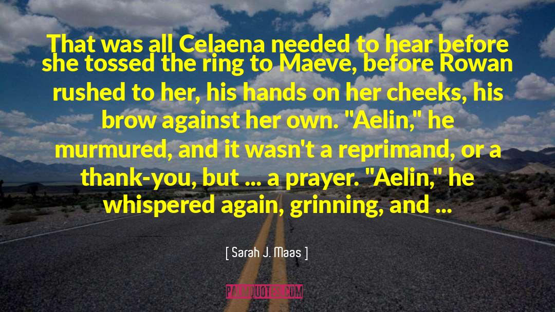Celaena Sadothien quotes by Sarah J. Maas
