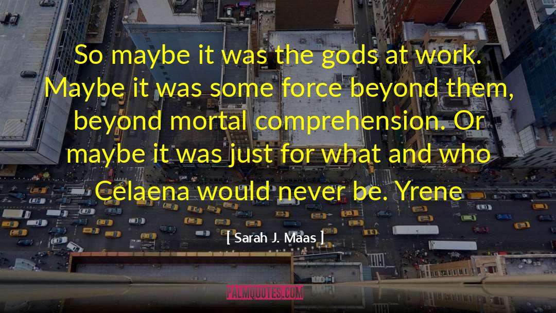 Celaena Sadothien quotes by Sarah J. Maas