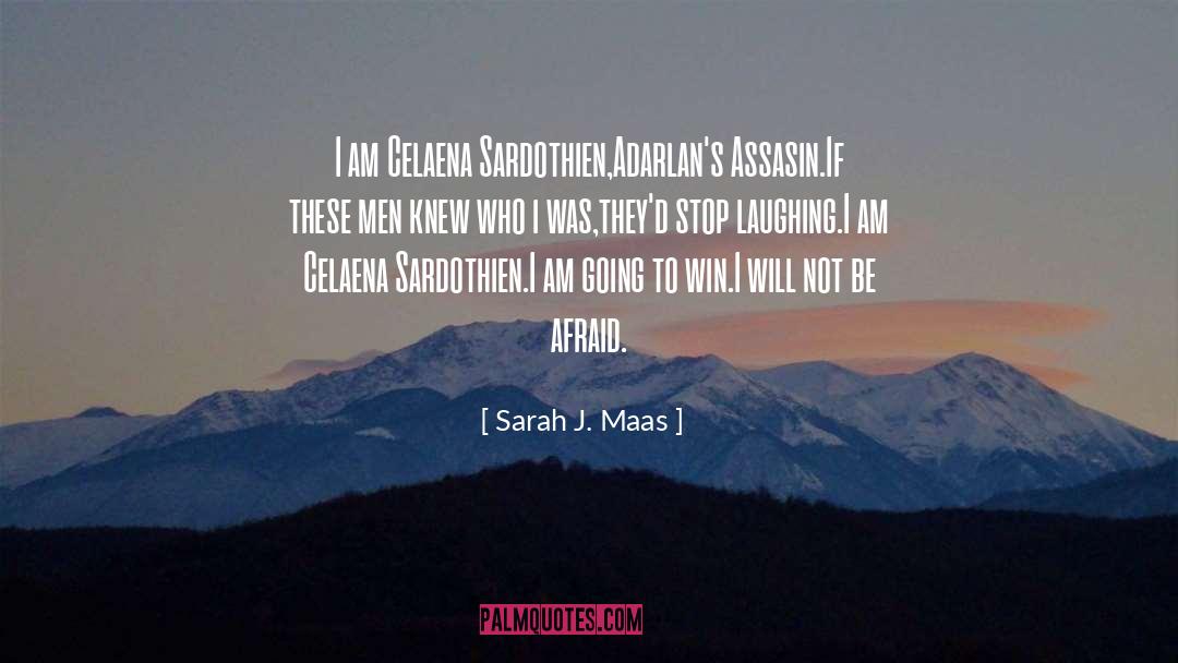 Celaena Sardothien quotes by Sarah J. Maas