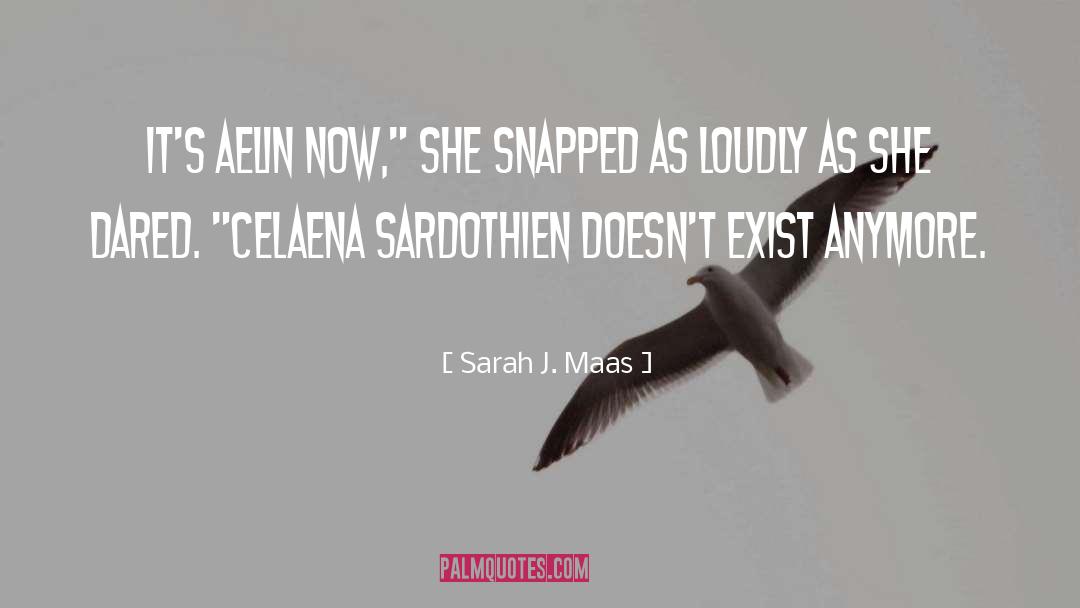 Celaena Sardothien quotes by Sarah J. Maas