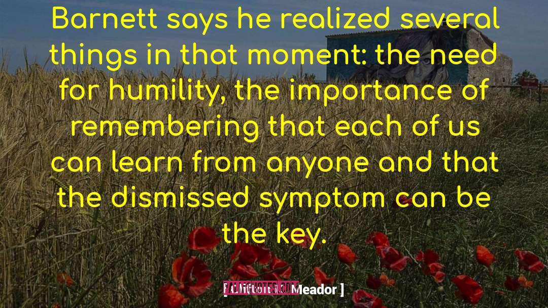 Celebrate Each Moment quotes by Clifton K. Meador