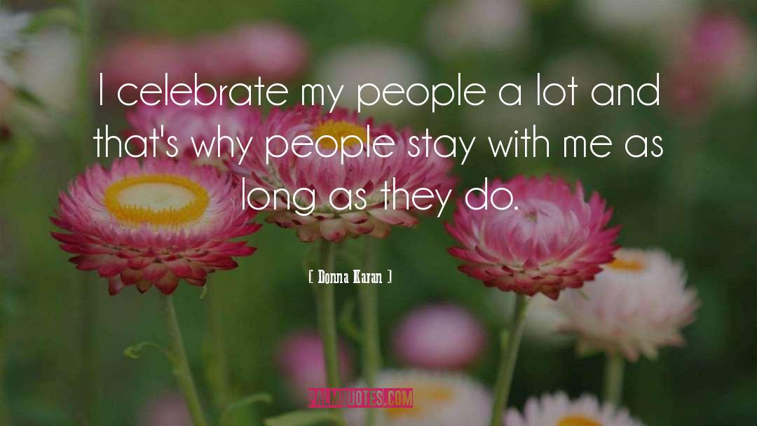 Celebrate Individuality quotes by Donna Karan