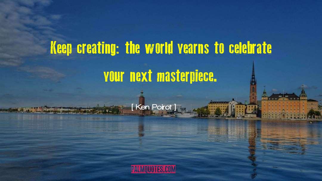 Celebrate Life quotes by Ken Poirot