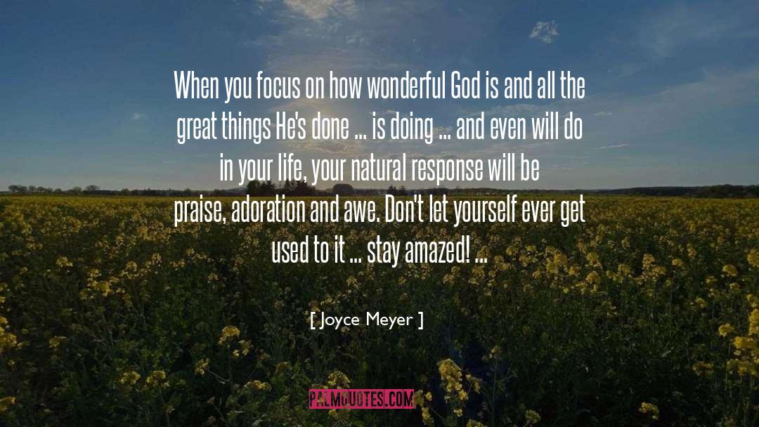 Celebrate Life quotes by Joyce Meyer