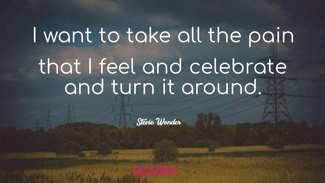 Celebrate quotes by Stevie Wonder