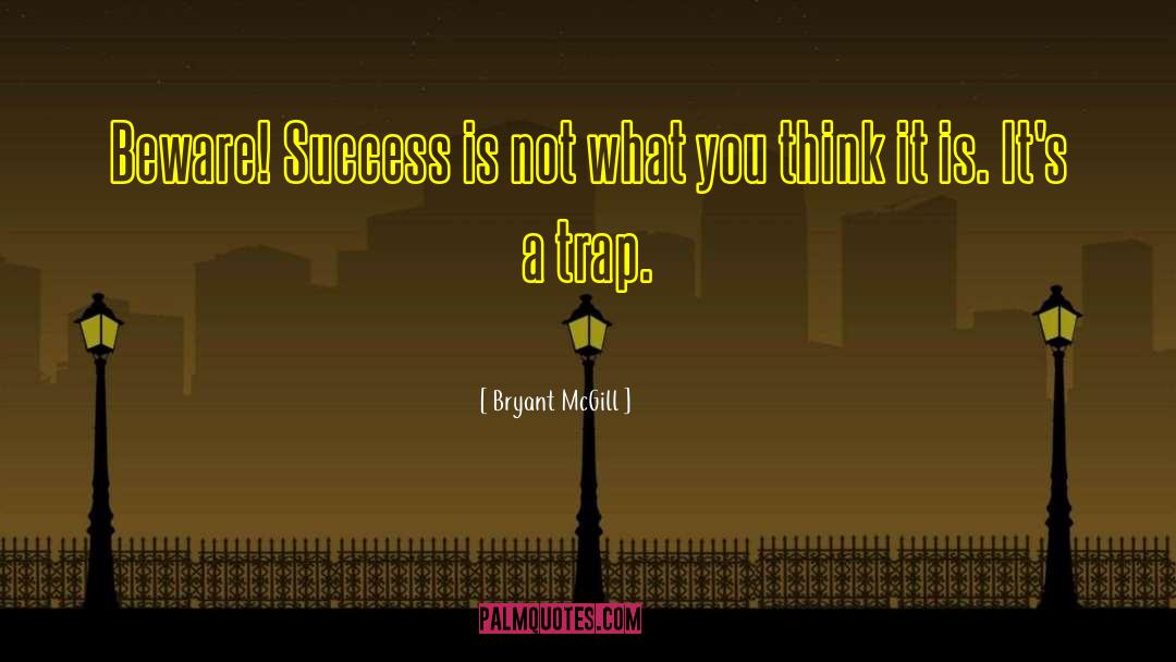 Celebrate Success quotes by Bryant McGill