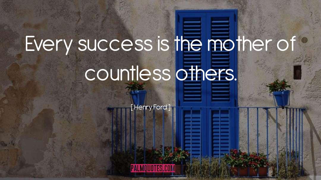 Celebrate Success quotes by Henry Ford