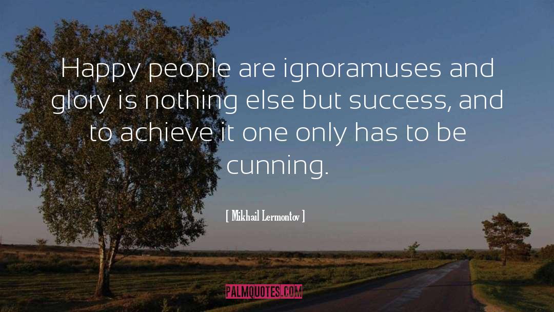 Celebrate Success quotes by Mikhail Lermontov