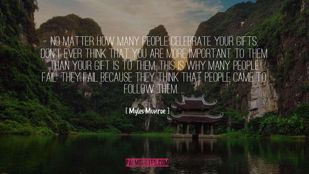 Celebrate Your Birthday quotes by Myles Munroe