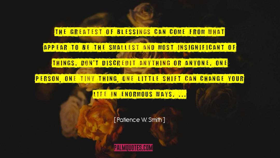 Celebrate Your Blessings quotes by Patience W. Smith