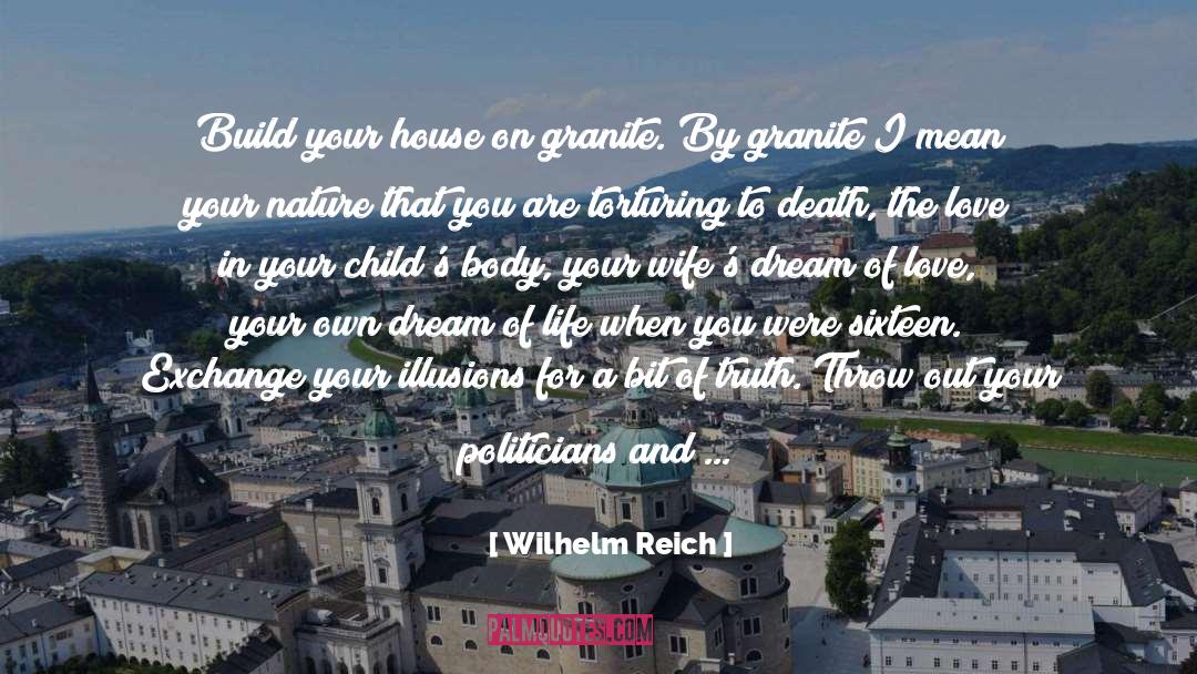 Celebrate Your Blessings quotes by Wilhelm Reich