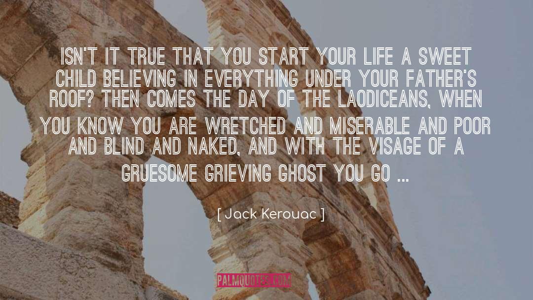 Celebrate Your Life quotes by Jack Kerouac