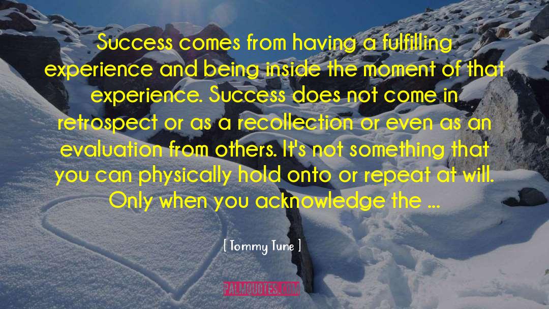 Celebrating Others Success quotes by Tommy Tune