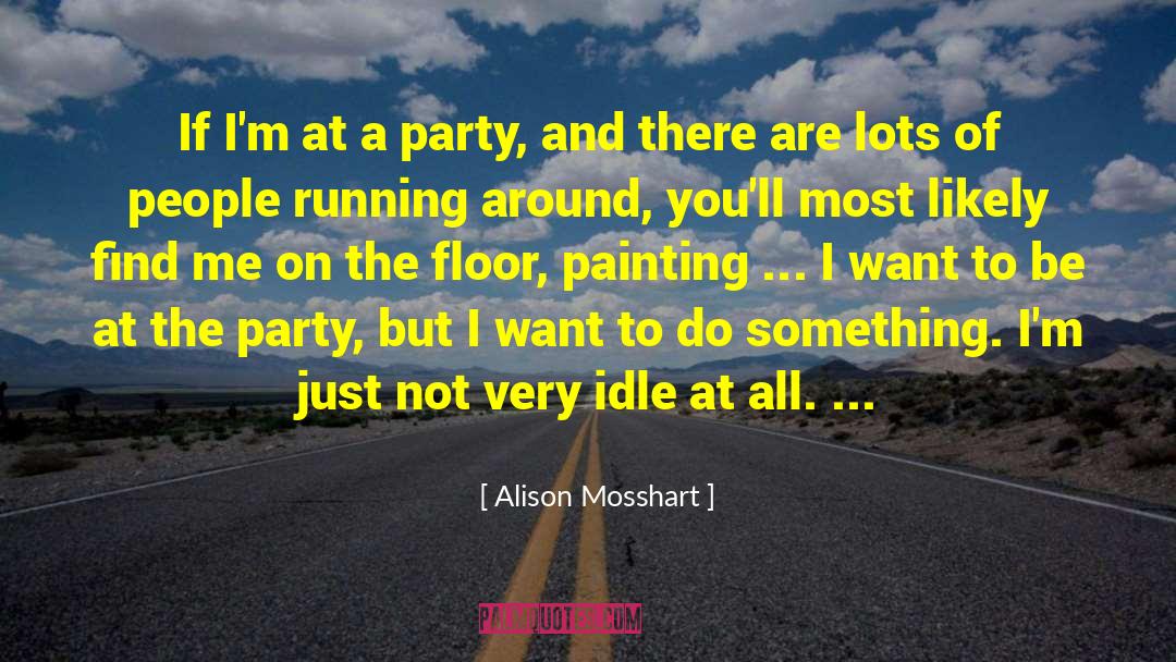 Celebrating People quotes by Alison Mosshart