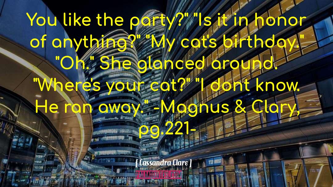 Celebrating Your Birthday quotes by Cassandra Clare