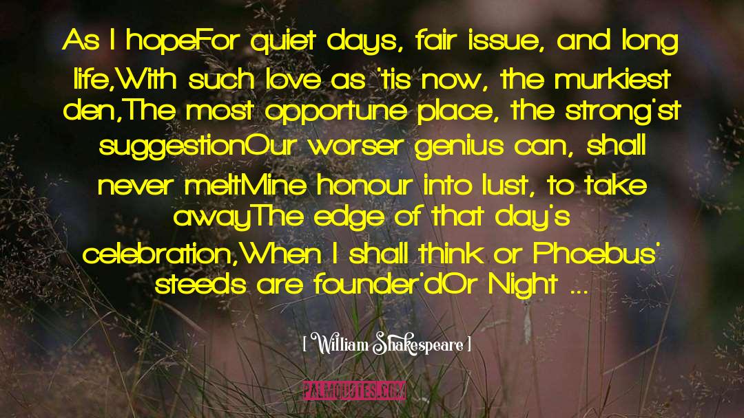 Celebration Of Love quotes by William Shakespeare